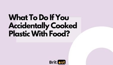 What To Do If You Accidentally Cooked Plastic With Food?
