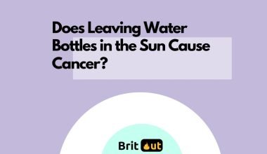 Does Leaving Water Bottles in the Sun Cause Cancer?