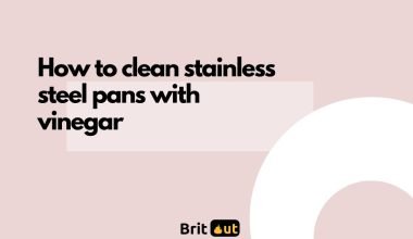 How to clean stainless steel pans with vinegar